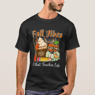 Fall Vibes T Shirt