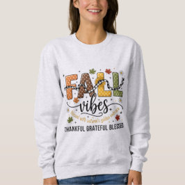 Fall Vibes – Thankful Grateful Blessed T Shirt