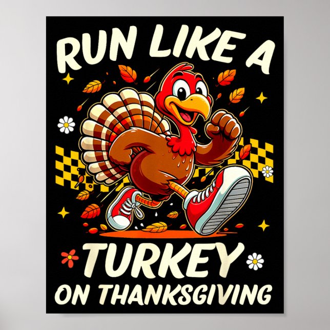 Fall Vibes Turkey Trot Run Like A Turkey On Thanks Poster (Framsidan)