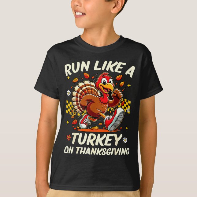 Fall Vibes Turkey Trot Run Like A Turkey On Thanks T Shirt (Framsida)