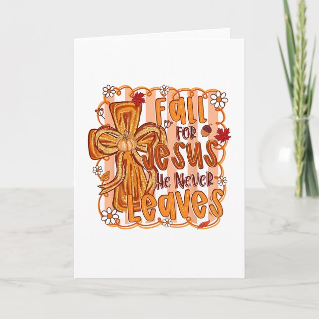 Falla för Jesus, han lämnar aldrig hösten kristna  Kort (Framsida)