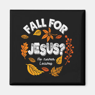 Falla för Jesus han lämnar aldrig Löv Höst Chris Magnet
