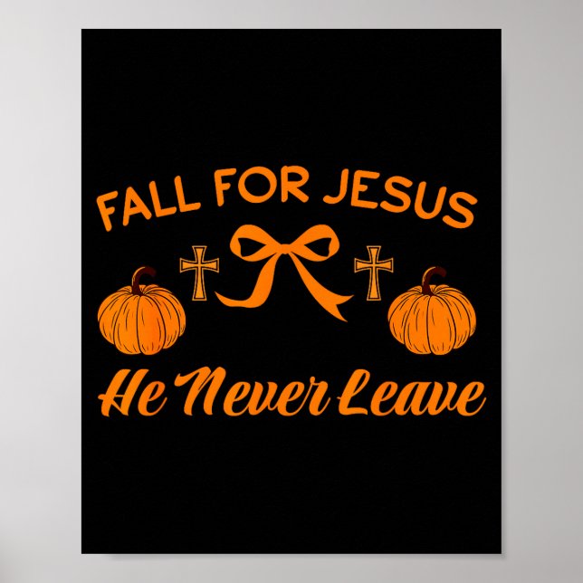 Falla för Jesus han lämnar aldrig söt pumpa Hallow Poster (Framsidan)