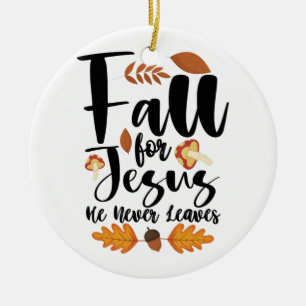 Falla för Jesus, han lämnar aldrig tackdagen Krist Julgransprydnad Keramik