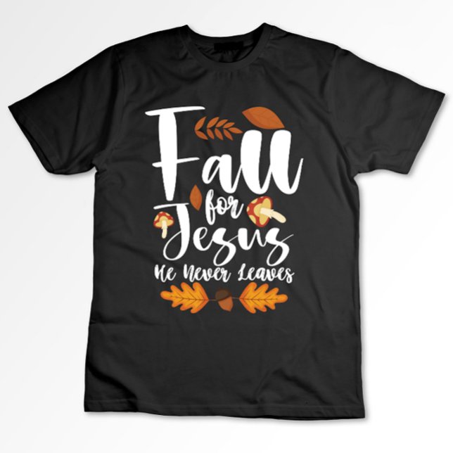 Falla för Jesus Han Lämnar Aldrig Tacksägelse Kris T Shirt (Skapare uppladdad)