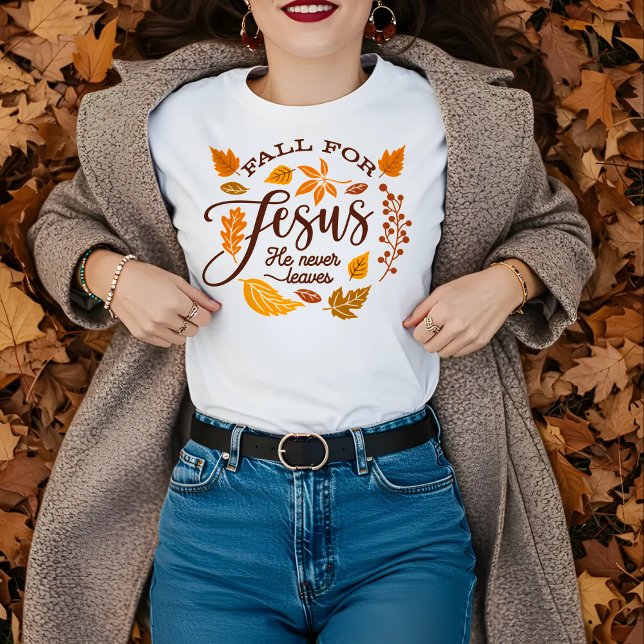 Falla för Jesus, Han Lämnar Aldrig, Tacksägelse Tr T Shirt (Skapare uppladdad)