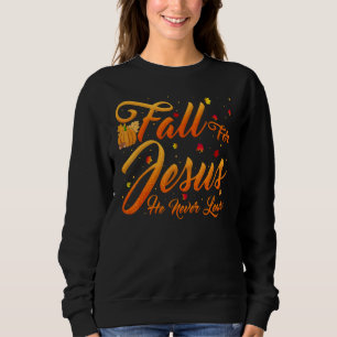 Falla för Jesus han lämnar aldrig Thanksgiving Pum T Shirt