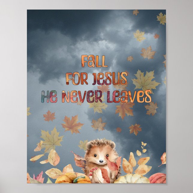 Falla för Jesus, han lämnar dig aldrig Design Poster (Framsidan)
