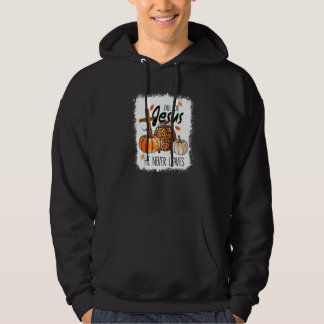 Falla för Jesus, han lämnar dig aldrig Höst Autumn Hoodie