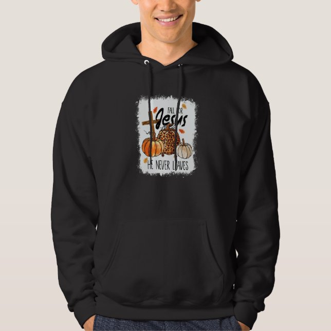 Falla för Jesus, han lämnar dig aldrig Höst Autumn Hoodie (Framsida)