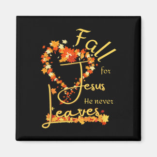 Falla för Jesus han lämnar dig aldrig Tacksam Sali Magnet
