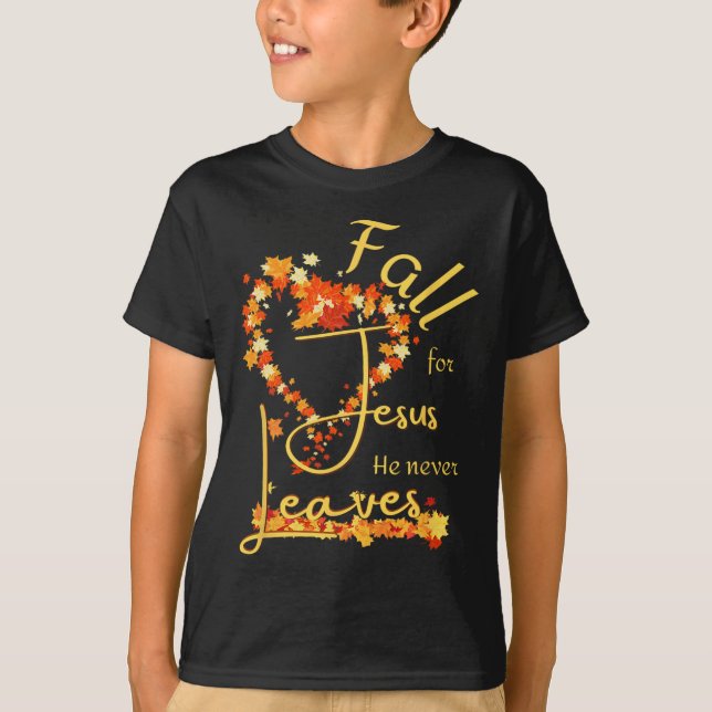 Falla för Jesus han lämnar dig aldrig Tacksam Sali T Shirt (Framsida)