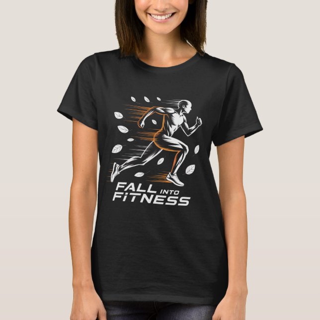 Falla In I Kondition Motivation T-Shirt För Löpnin (Framsida)