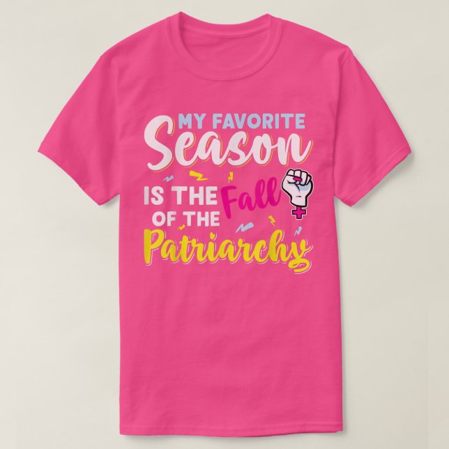 Fallen av patriarkatets feministiska utformning fö t shirt (Design framsida)