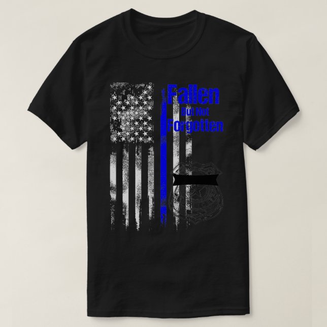 Fallen, men inte glömd bort blå linjekonliceman t shirt (Design framsida)