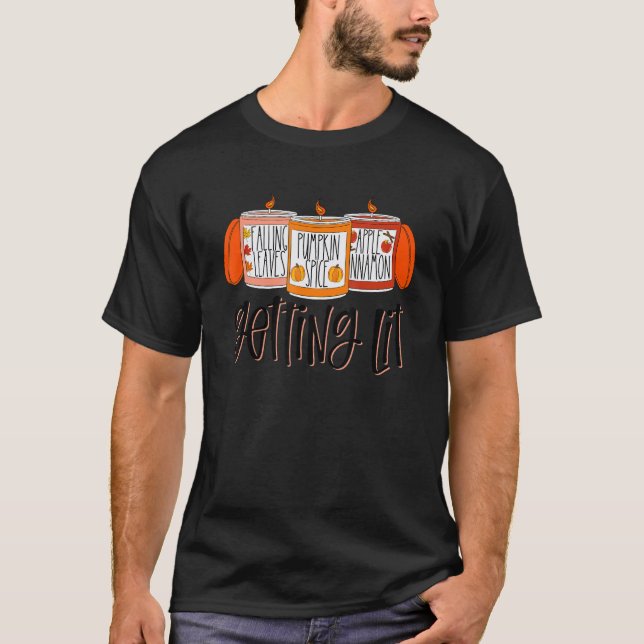 Falling Leaves Pumpkin Spice Apple Cinnamon Gettin T Shirt (Framsida)