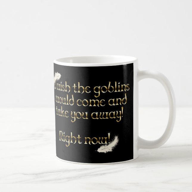 Falln Goblins tar dig bort Kaffemugg (Höger)