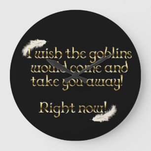 Falln Goblins tar dig bort Stor Klocka