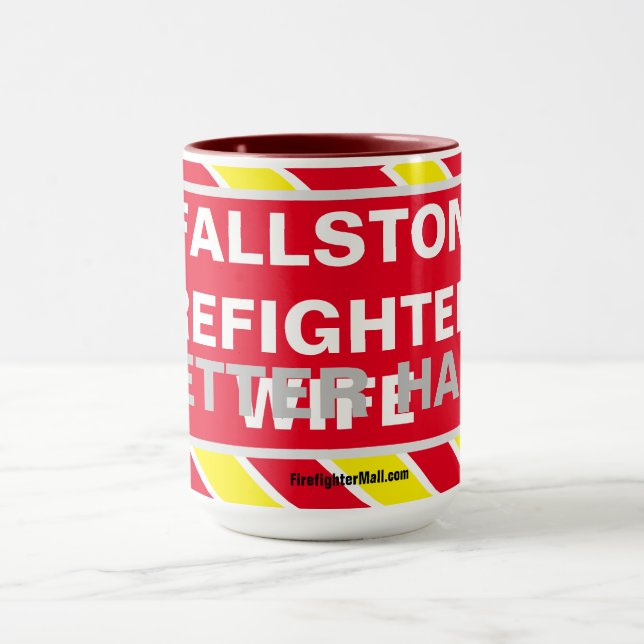 FALLSTON FIREFIGHTER ÄR BÄTTRE HALF WIFE MUGG (Center)