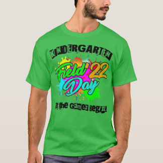 Fält Dag 2022 Kindergarten Låt spelen börja i Ki T Shirt