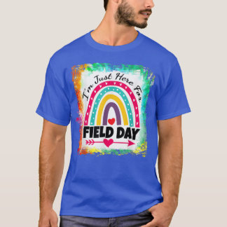 Fält-dagsläraren Rainbow, jag är bara här för Fält T Shirt
