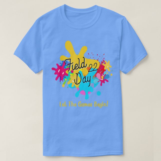 Fält Days 2022: Låt spelen börja med skolbarn T Shirt (Design framsida)