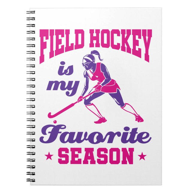 Fält Hockey är min favoritsäsong Anteckningsbok (Framsidan)