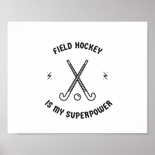 Fält hockey är min supermakt poster