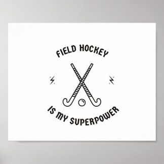 Fält hockey är min supermakt poster