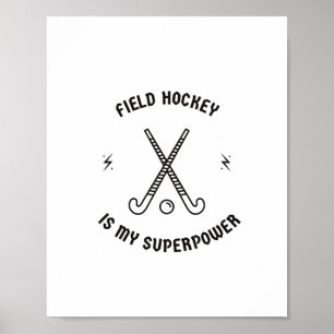 Fält hockey är min supermakt poster