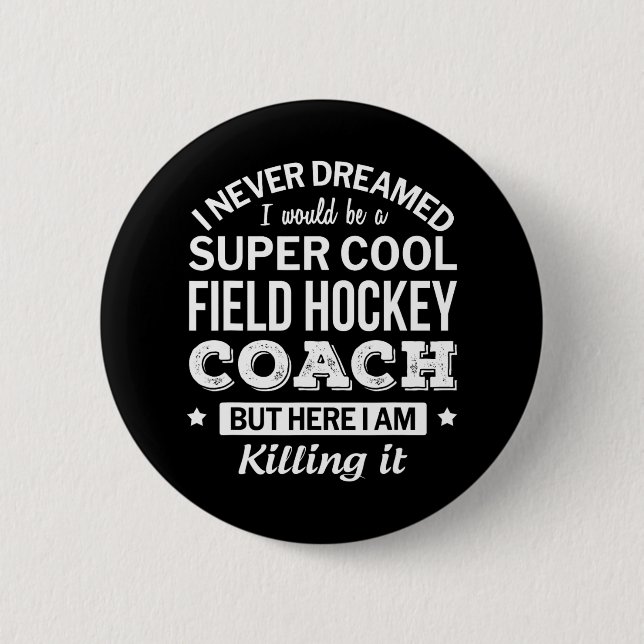 Fält Hockey Coach Gift Knapp (Framsida)