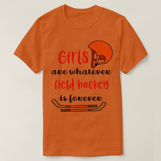 Fält Hockey Girl Quote T Shirt (Design framsida)
