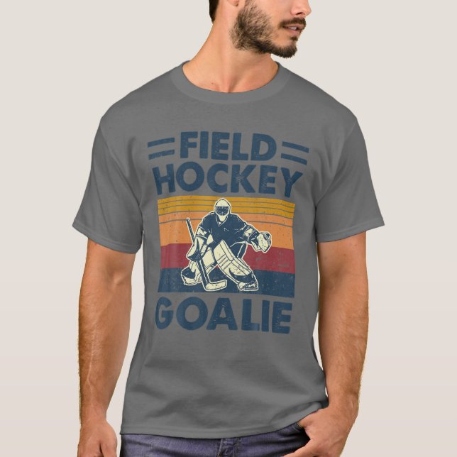 Fält Hockey Goalie Goalkeeper Funny T Shirt (Framsida)