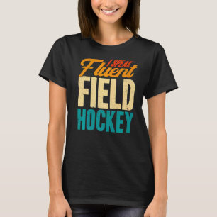 Fält Hockey I talar Fluent Fält Hockey Premium T Shirt