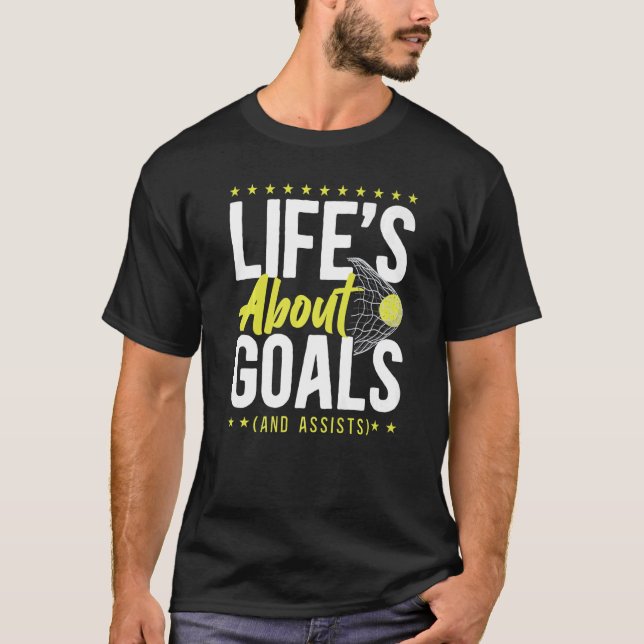 Fält Hockey Life handlar om mål och assistenter T Shirt (Framsida)