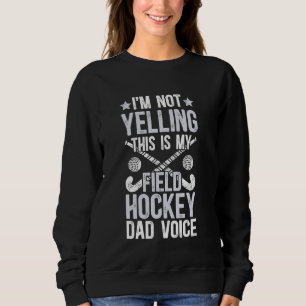 Fält Hockey Pappa Voice Pappa från en Hockey-spela T Shirt