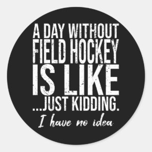 Fält Hockey rolig sportgåva Runt Klistermärke