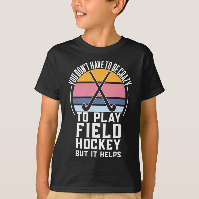 Fält Hockey Team Quote for a Crazy Fält Hockey T Shirt (Framsida)