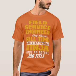 Fält Service Ingenjör 1 T Shirt