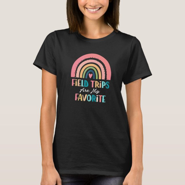 Fältutflykter är min favorit skolutflykt t shirt (Framsida)