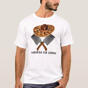 FAMILIA ES TODO T SHIRT