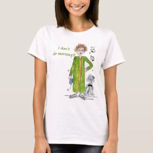 Familiar säger att jag inte gör förmidningar Caric T Shirt