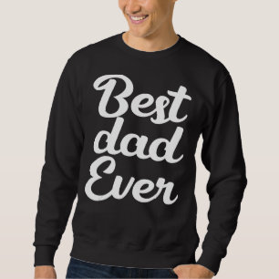 Familj 365 bästa Pappa någonsin i Fars dag för Lång Ärmad Tröja