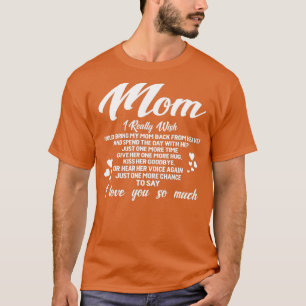 FAMILJ 365 Mamma I Kärlek, du minns min Mor T Shirt