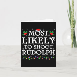 Familj Julafton är mest benägen att skjuta Rudolph Kort
