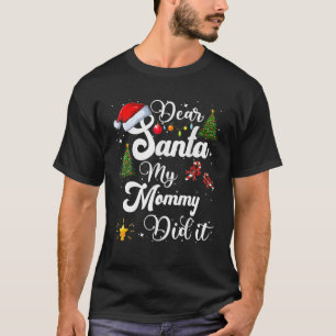 Familj, kära Santa Min Mamma gjorde det jul T Shirt