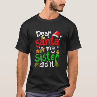 Familj, kära Santa Min syster Jul. T Shirt