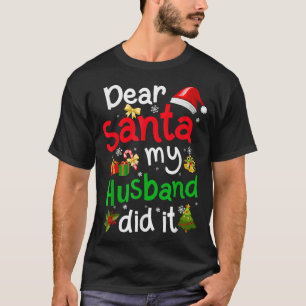 Familj, kära Santa My Make, gjorde det till Christ T Shirt