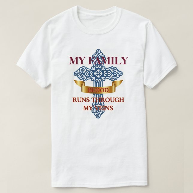 Familjblodspringor till och med min åder t-shirt (Design framsida)