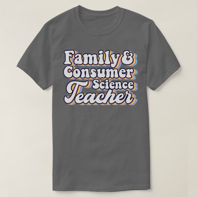 Familje- och konsumentforskningsteamet för lärare  t shirt (Design framsida)